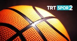 Basketbolun devleri TRT SPOR2'de