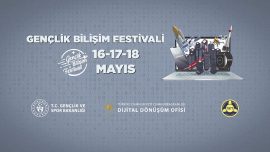 Gençler "Gençlik Bilişim Festivali"nde buluşuyor