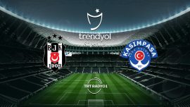Beşiktaş'ın rakibi Kasımpaşa